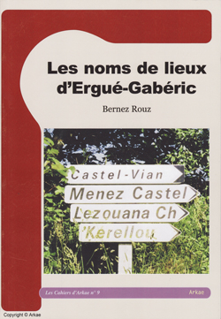 Cahier d'Arkae n°9 : Les noms de lieux d'Ergué-Gabéric - Couverture