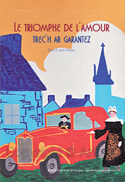 Cahier d'Arkae 17 > Le triomphe de l'amour - Trec'h ar garantez