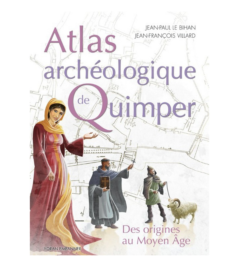 atlas archeologique de quimper des origines au moyen age